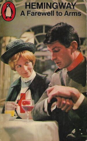 Ernest Hemingway: A Farewell to Arms