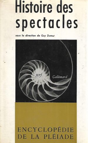 Guy Dumur: Histoire des spectacles