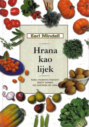 earl mindell: hrana kao lijek