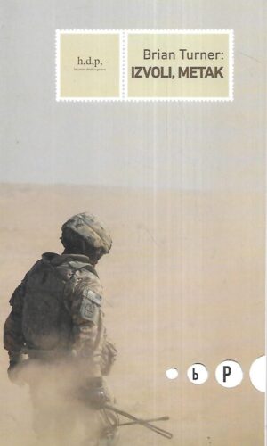 Brian Turner: Izvoli, metak