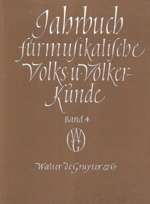 Fritz Bose: Jahrbuch für Musikalische Volks - und Vülkerkunde 4