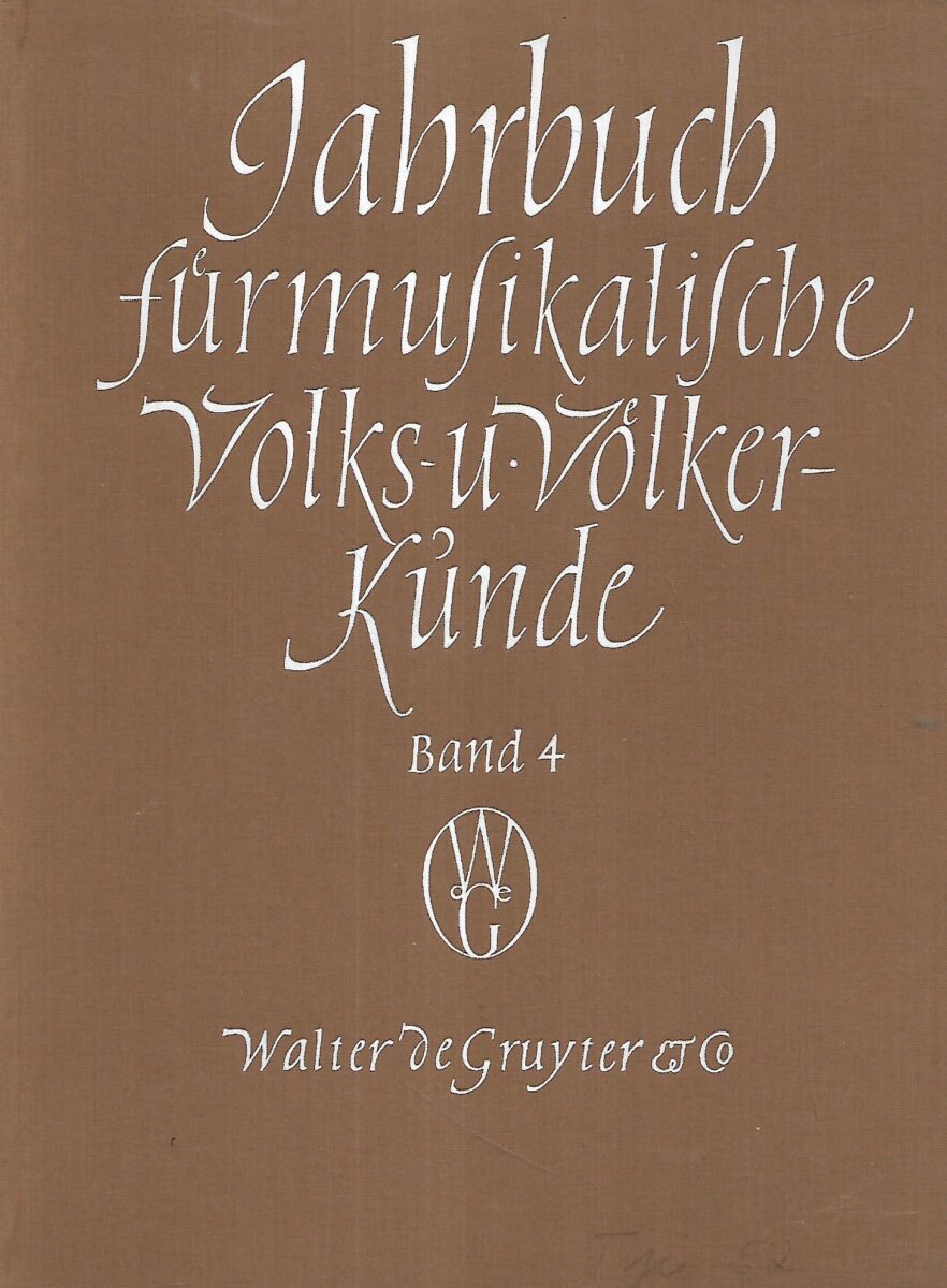 Fritz Bose: Jahrbuch für Musikalische Volks - und Vülkerkunde 4