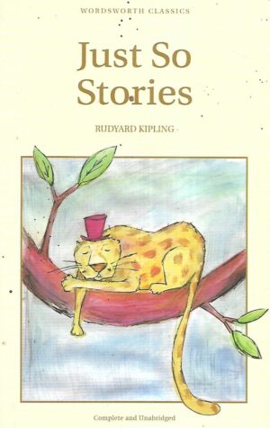 Rudyard Kipling: Just So Story