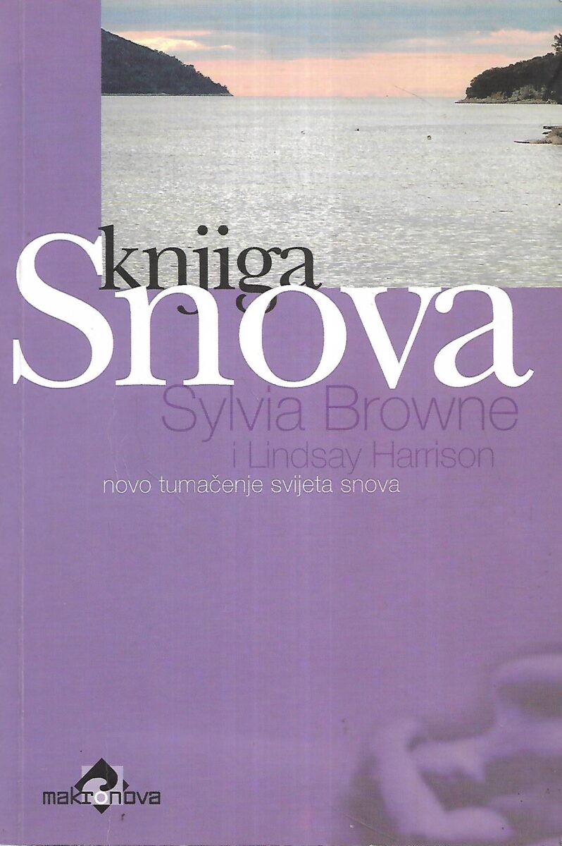 Sylvia Browne i Lindsay Harrsion: Knjiga snova
