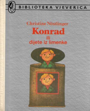 Christine Nostlinger: Konrad ili dijete iz limenke