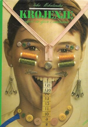 ivka mikulandra: krojenje odjeće za djecu i omladinu