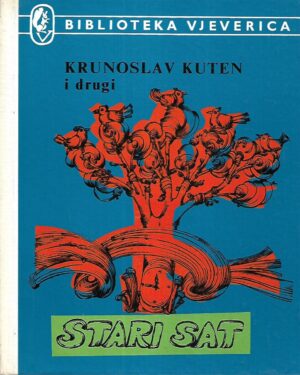 Krunoslav Kuten i drugi: Stari sat