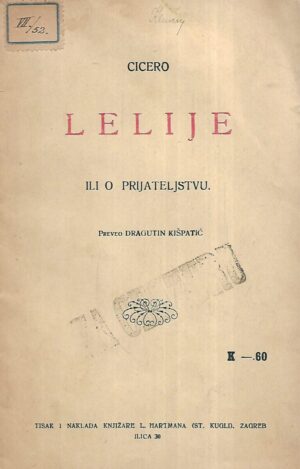 Marko Tulije Ciceron: Lelije ili o prijateljstvu