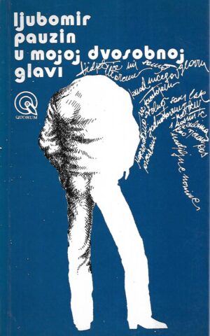 Ljubomir Pauzin: U moj dvosobnoj glavi