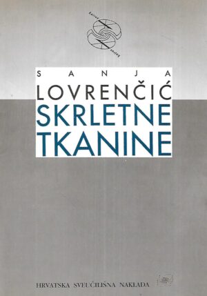 Sanja Lovrenčić: Skrletne tkanine (potpis autorice)