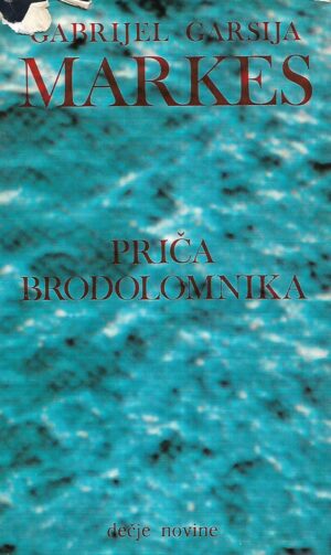 Gabriel García Márquez: Priča brodolomnika