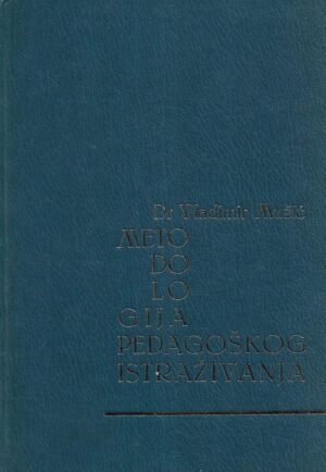 dr. vladimir mužić: metodologija pedagoškog istraživanja
