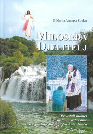 S. Marija Asumpta Strukar: Milosrđa djelitelj