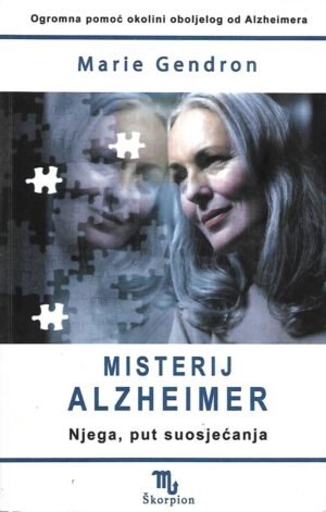 Marie Gendron: Misterij Alzheimer