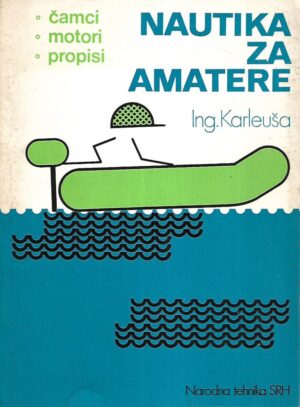 Radoslav Karleuša: Nautika za amatere