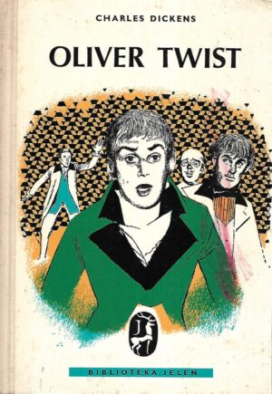 Charles Dickens: Oliver Twist