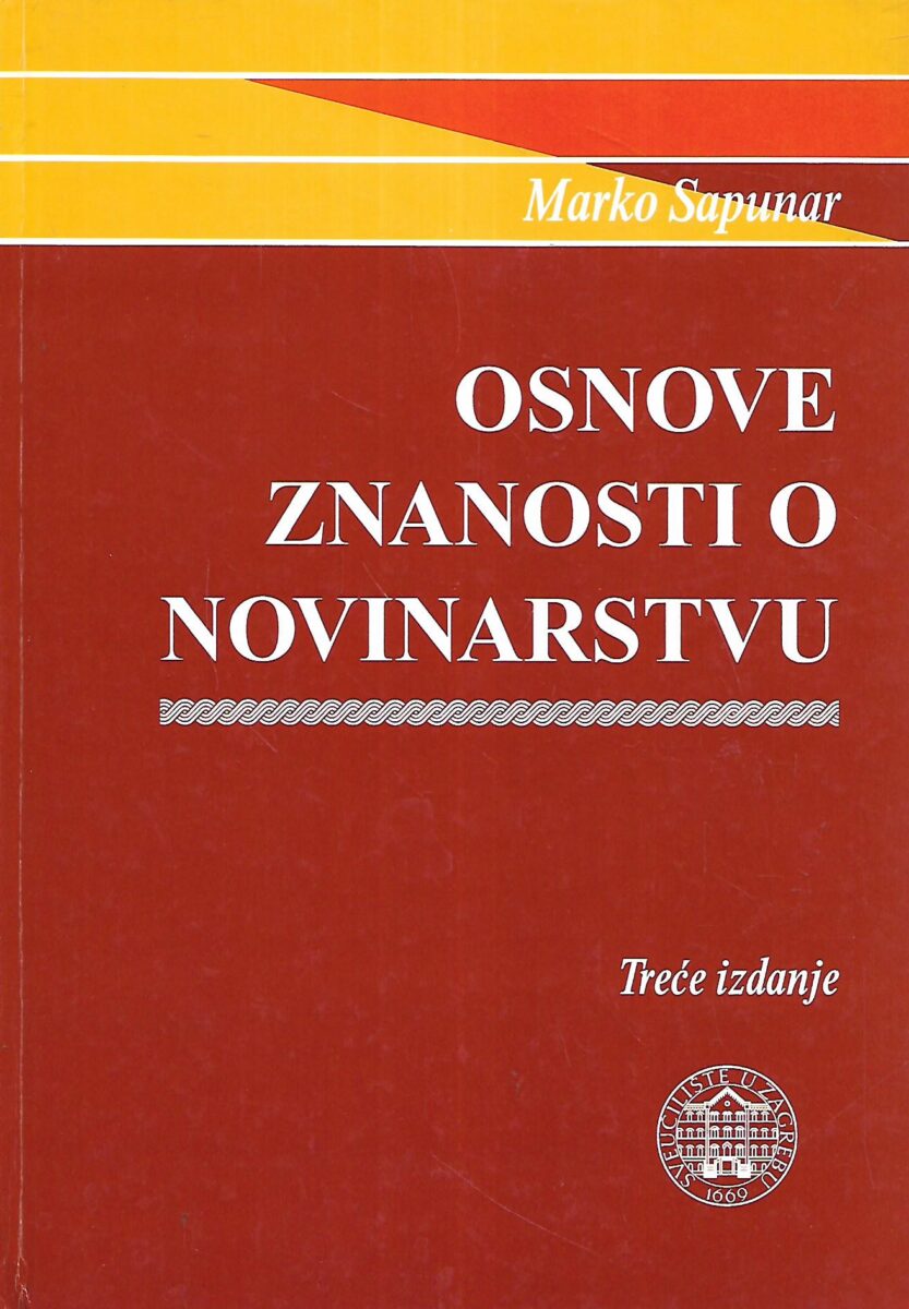 Marko Sapunar: Osnove znanosti o novinarstvu
