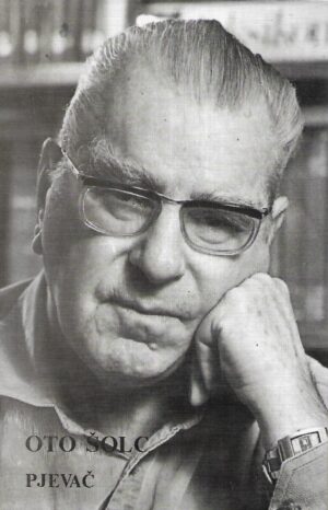 Oto Šolc: Pjevač