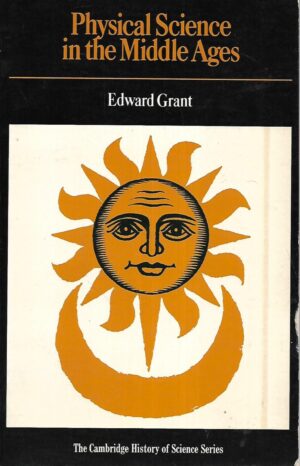 Edward Grant: Physical Science in the Middle Ages