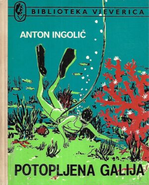 Anton Ingolič: Potopljena galija