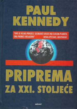 Paul Kennedy: Priprema za XXI. stoljeće