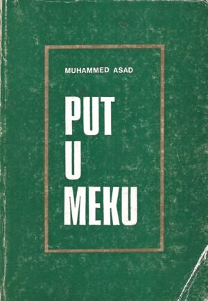Muhammed Asad: Put u Meku
