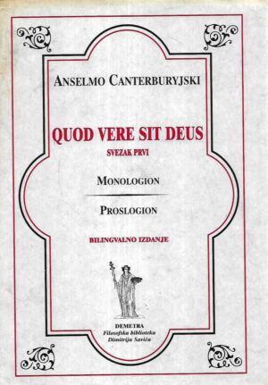 Anselmo Canterburyjski: Qoud  Vere sit Deus