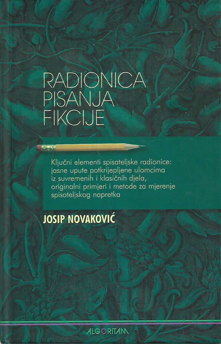 Josip Novaković: Radionica pisanja fikcije