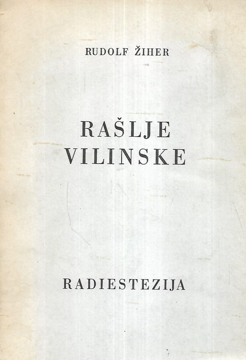 Rudolf Žiher: Rašlje vilinske