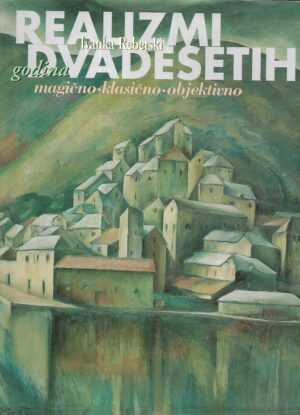 Ivanka Reberski: Realizam dvadesetih godina