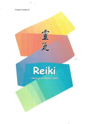 Gordana Crnajković: Reiki