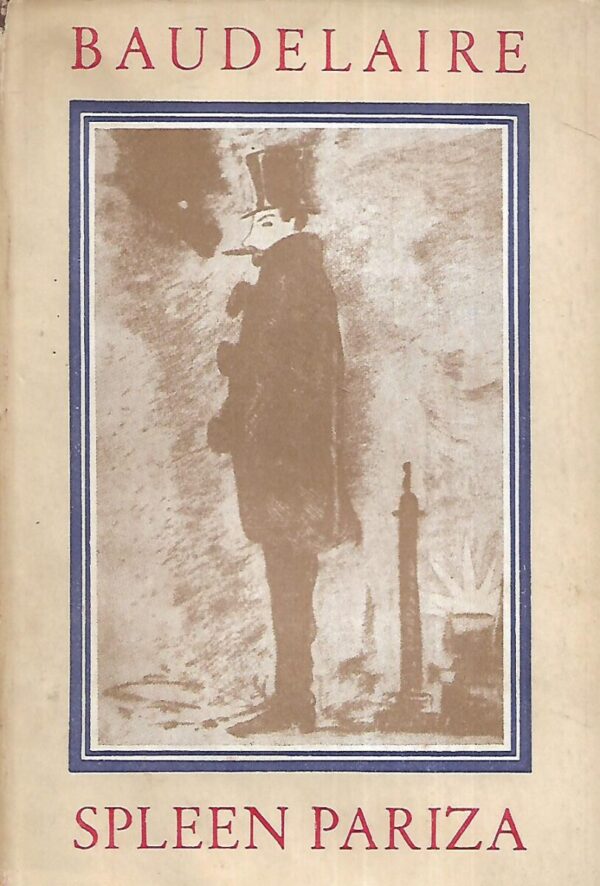 Charles Baudelaire Spleen Pariza