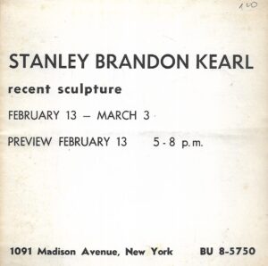Stanley Brandon Kearl: Recent Sculpture