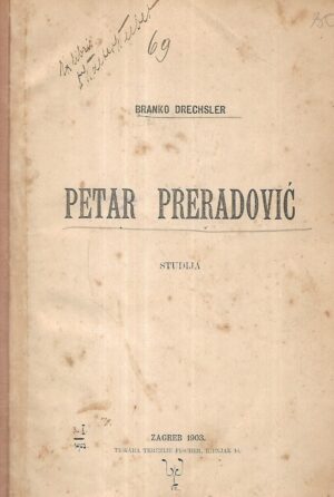 Branko Drechsler: Petar Preradović / Studija