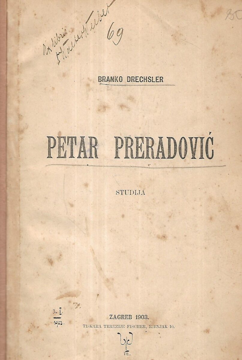 Branko Drechsler: Petar Preradović / Studija
