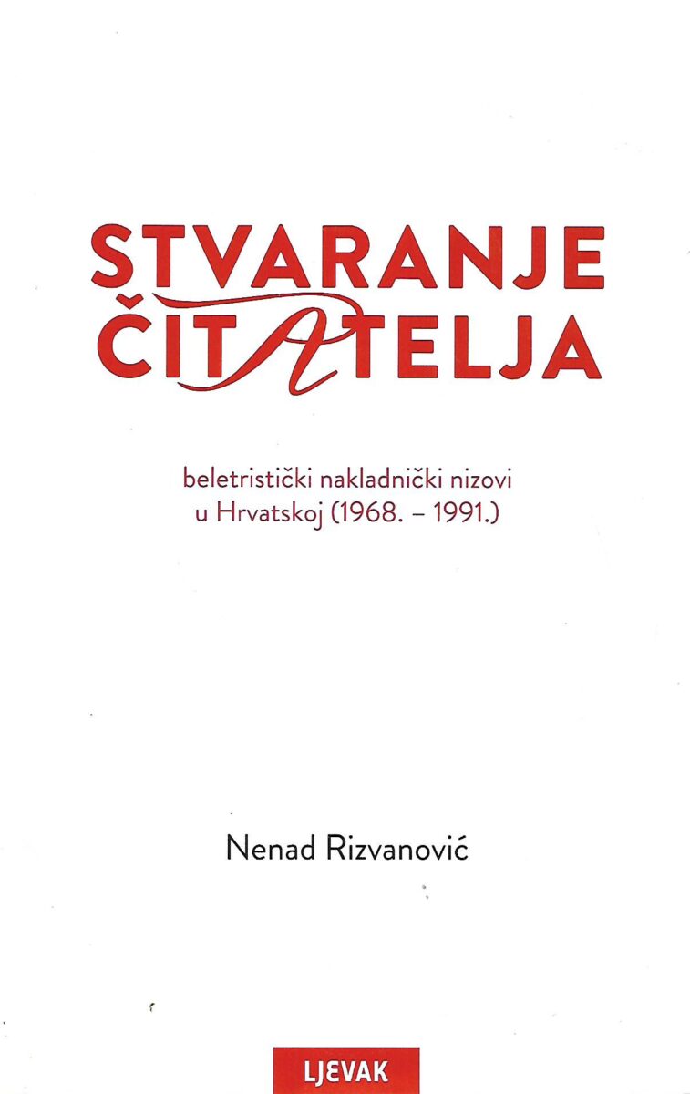 Nenad Rizvanović: Stvaranje čitatelja