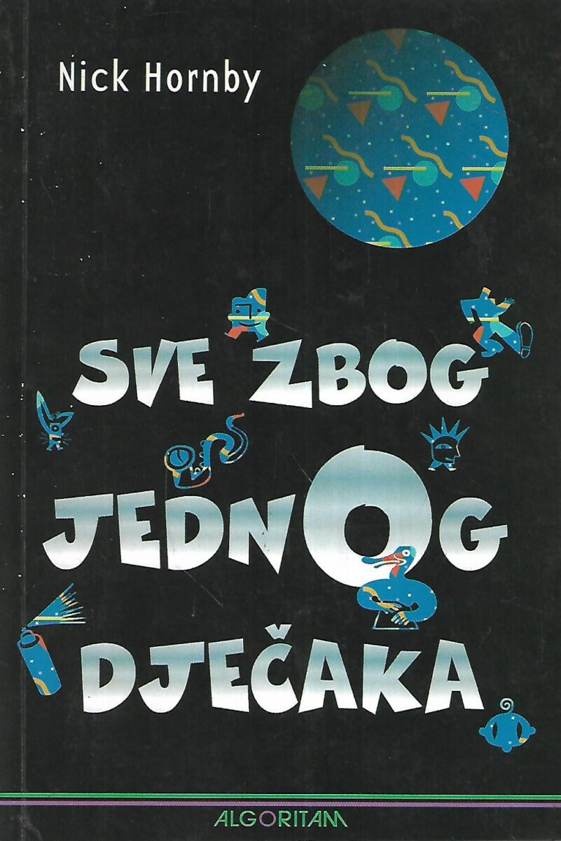 Nick Hornby: Sve zbog jednog dječaka