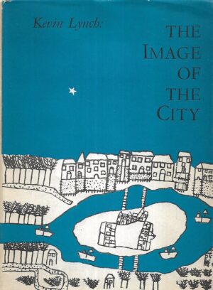 Kevin Lynch: The Image of the City