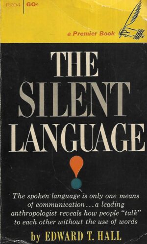 Edward T. Hall: The Silent Language
