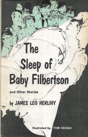James Leo Herlihy: The Sleep of Baby Filbertson