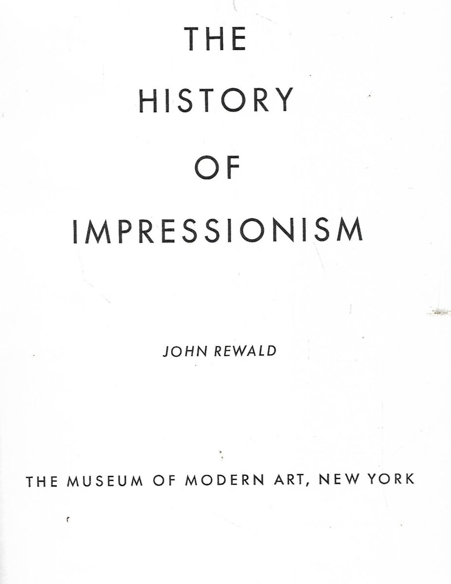 John Rewald: The History of Impressionism - Slika 3