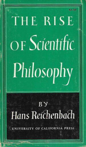 Hans Reichenbach: The Rise of Scientific Philosophy