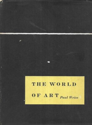 Paul Weiss: The World of Art
