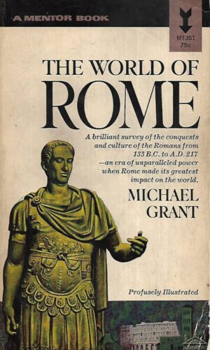 Michael Grant: The World of Rome
