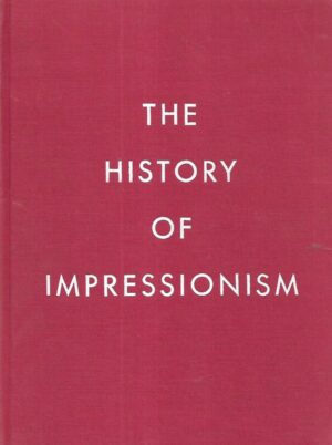John Rewald: The History of Impressionism