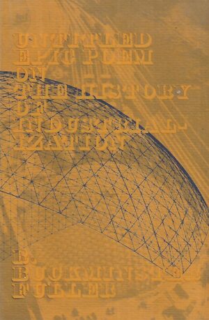 R. Buckminster Fuller: Untitled Epic Poem on the History of Industrialization (prvo izdanje)