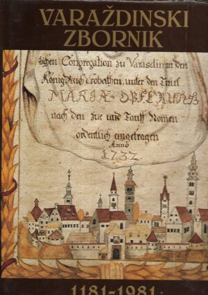 Varaždinski zbornik 1181-1981
