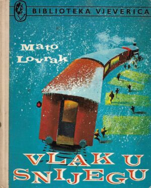 mato lovrak: vlak u snijeg