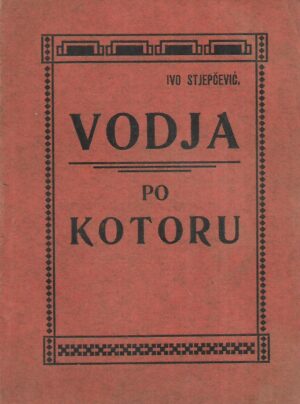Ivo Stjepčević: Vodja po Kotoru
