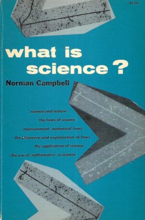Norman Cambell: What is Science?